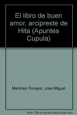 El libro de buen amor, arcipreste de Hita pdf epub mobi 电子书 下载