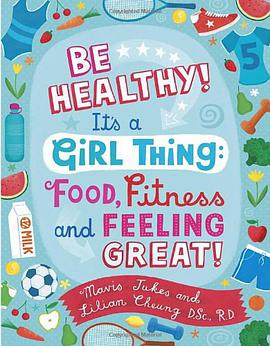 Be Healthy! It's a Girl Thing pdf epub mobi 电子书 下载