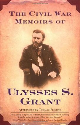 The Civil War Memoirs of Ulysses S. Grant pdf epub mobi 电子书 下载