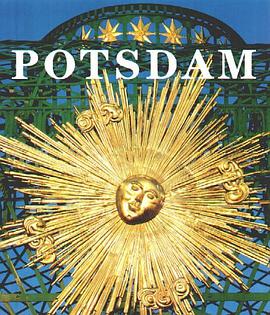 Potsdam. Die Schlösser und Gärten der Hohenzollern (Art & Architecture) pdf epub mobi 電子書 下載