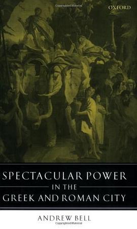 Spectacular Power in the Greek and Roman City pdf epub mobi 电子书 下载