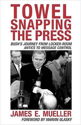 Towel Snapping the Press pdf epub mobi 电子书 下载
