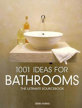 1001种浴室创意 1001 Ideas for Bathrooms pdf epub mobi 电子书 下载