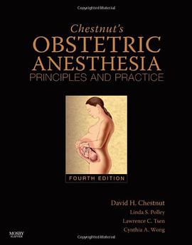 Chestnut's Obstetric Anesthesia pdf epub mobi 电子书 下载