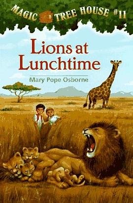 Magic Tree House #11: Lions at lunchtime pdf epub mobi 电子书 下载