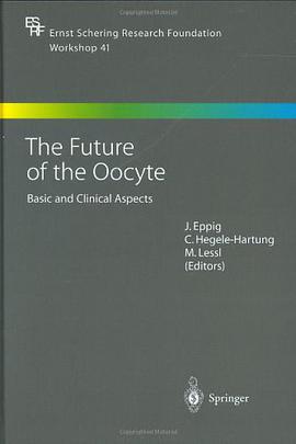 The Future of the Oocyte pdf epub mobi 电子书 下载