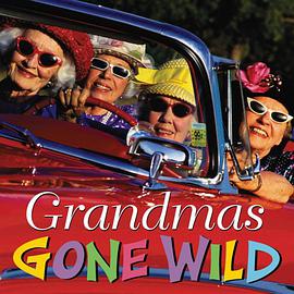 Grandmas Gone Wild pdf epub mobi 电子书 下载