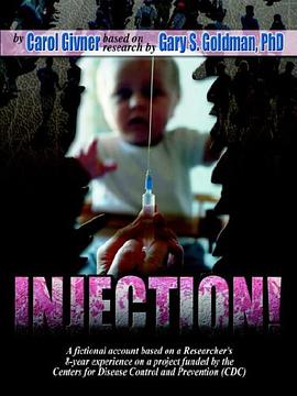 INJECTION! A Fictional Account Based on a Researcher's 8-Year Experience on a Project Funded by the  pdf epub mobi 电子书 下载