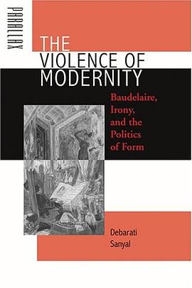 The Violence of Modernity pdf epub mobi 电子书 下载