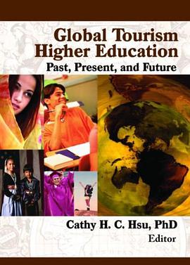 Global Tourism Higher Education pdf epub mobi 电子书 下载