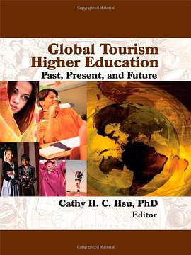 Global Tourism Higher Education pdf epub mobi 电子书 下载