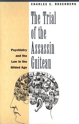 The Trial of the Assassin Guiteau pdf epub mobi 电子书 下载