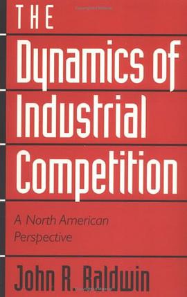 The Dynamics of Industrial Competition pdf epub mobi 电子书 下载