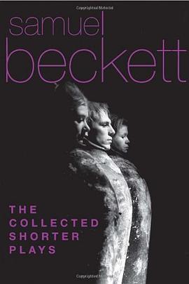 The Collected Shorter Plays Beckett pdf epub mobi 电子书 下载