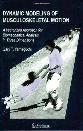 Dynamic Modeling of Musculoskeletal Motion pdf epub mobi 电子书 下载