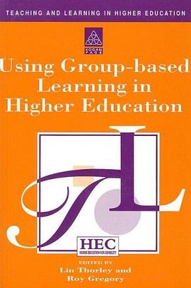 Using Group-based Learning in Higher Education pdf epub mobi 电子书 下载
