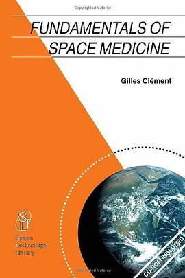 Fundamentals of Space Medicine (Space Technology Library) pdf epub mobi 电子书 下载