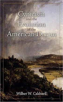Cynicism And the Evolution of the American Dream pdf epub mobi 电子书 下载