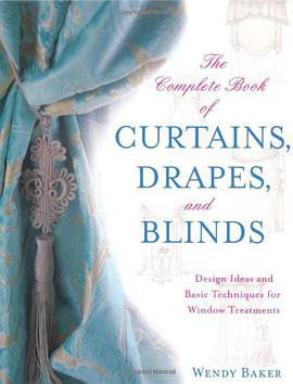 The Complete Book of Curtains, Drapes, pdf epub mobi 电子书 下载