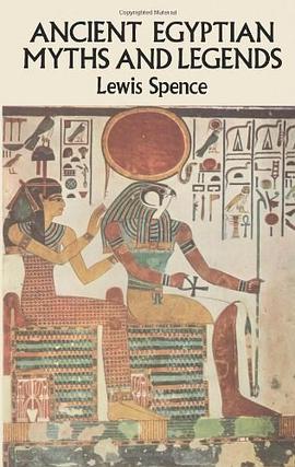 Ancient Egyptian Myths and Legends pdf epub mobi 电子书 下载