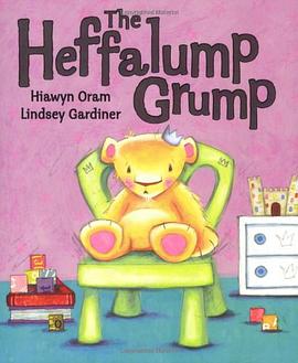 The Heffalump Grump pdf epub mobi 电子书 下载