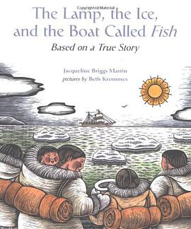 The Lamp, the Ice, and the Boat Called Fish pdf epub mobi 电子书 下载