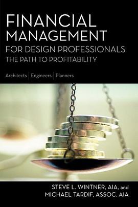 Financial Management for Design Professionals pdf epub mobi 电子书 下载