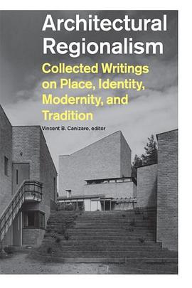 Architectural Regionalism pdf epub mobi 电子书 下载