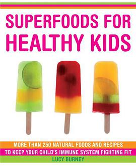 Superfoods for Healthy Kids pdf epub mobi 电子书 下载