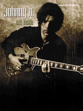 Johnny A. Get Inside (Authentic Guitar-Tab) pdf epub mobi 电子书 下载