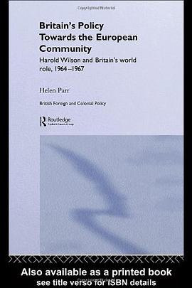 Britain's Policy Towards the European Community