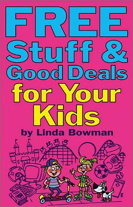 Free Stuff & Good Deals for Your Kids pdf epub mobi 电子书 下载