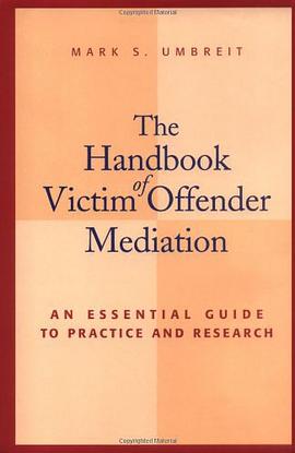The Handbook of Victim Offender Mediation pdf epub mobi 电子书 下载