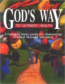 God's Way to Ultimate Health pdf epub mobi 电子书 下载