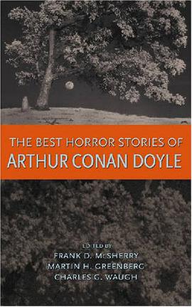 The Best Horror Stories of Arthur Conan Doyle pdf epub mobi 电子书 下载