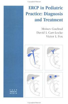 Endoscopic Retrograde Cholangiopancreatography in Pediatric Practice pdf epub mobi 电子书 下载