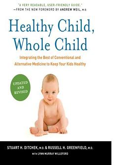 Healthy Child, Whole Child pdf epub mobi 电子书 下载