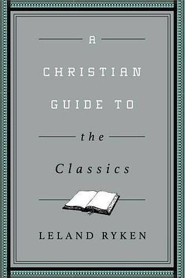A Christian Guide to the Classics Paperback pdf epub mobi 电子书 下载