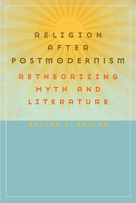 Religion after Postmodernism pdf epub mobi 电子书 下载