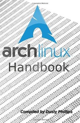 Arch Linux Handbook pdf epub mobi 电子书 下载