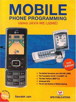 Mobile Phone Programming Using Java ME (J2ME) pdf epub mobi 电子书 下载