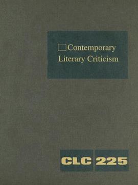 Contemporary Literary Criticism, Volume 225