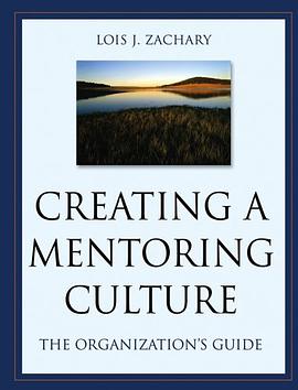 Creating a Mentoring Culture pdf epub mobi 电子书 下载