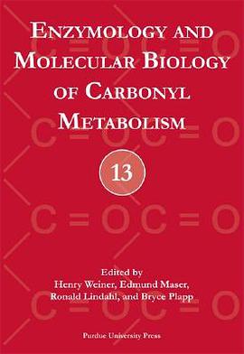 Enzymology and Molecular Biology of Carbonyl Metabolism pdf epub mobi 电子书 下载