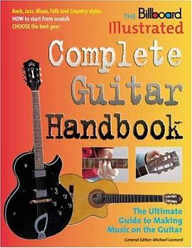 The Billboard Illustrated Complete Guitar Handbook pdf epub mobi 电子书 下载