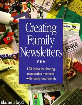 Creating Family Newsletters pdf epub mobi 电子书 下载