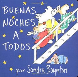 Buenas noches a todos / The Going to Bed Book pdf epub mobi 电子书 下载