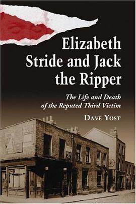 Elizabeth Stride and Jack the Ripper pdf epub mobi 电子书 下载