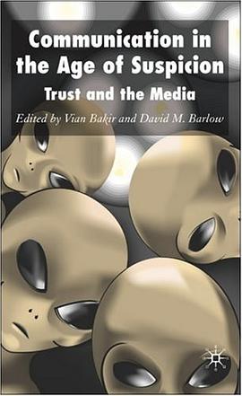 Communication in the Age of Suspicion pdf epub mobi 电子书 下载