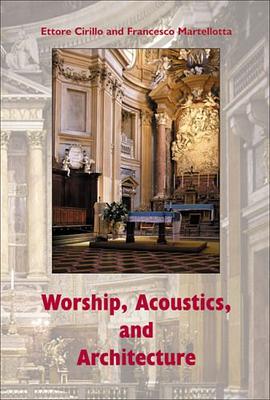 Worship, Acoustics and Architecture pdf epub mobi 电子书 下载